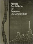 Applied Geostatistics for Reservoir Characterization