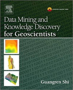 Data Mining and Knowledge Discovery for Geoscientists